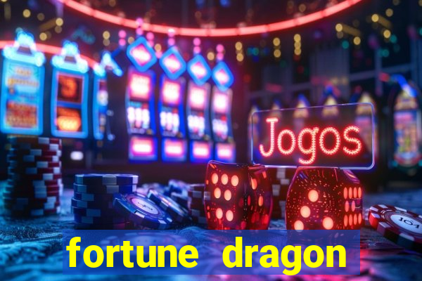 fortune dragon ganho certo demo